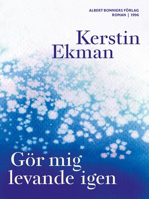 cover image of Gör mig levande igen